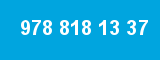 978 818 13 37